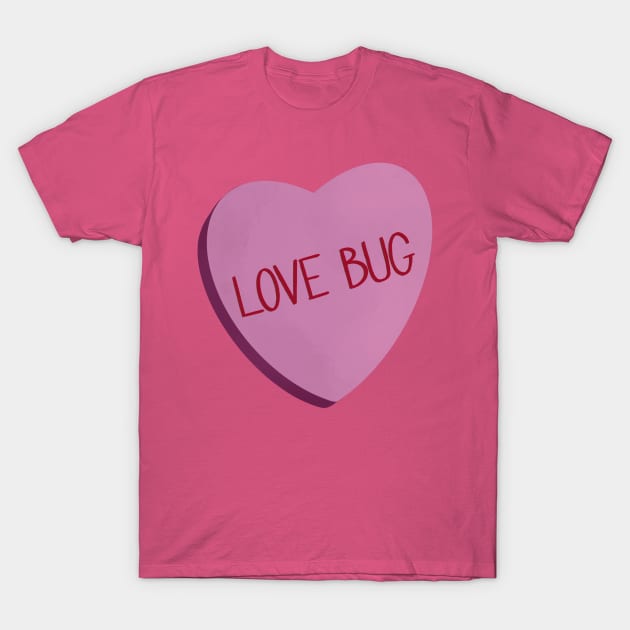 Love Bug Conversation Hearts T-Shirt by Hallmarkies Podcast Store